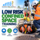 Low Risk Confined Space Training EUIAS Accredited Confined Space Entry Course – Evolution Safety Solutions
