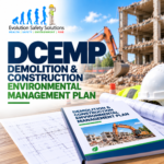 Demolition and Construction Environmental Management Plan (DCEMP) CEMP Reports & Planning Compliance – Evolution Safety Solutions