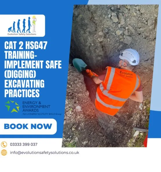 HSG47 digging training course
