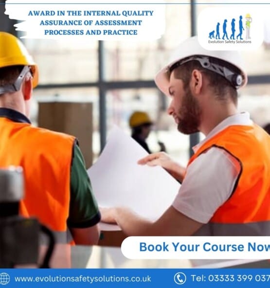 Level 4 Award in Internal Quality Assurance of Assessment (IQA)