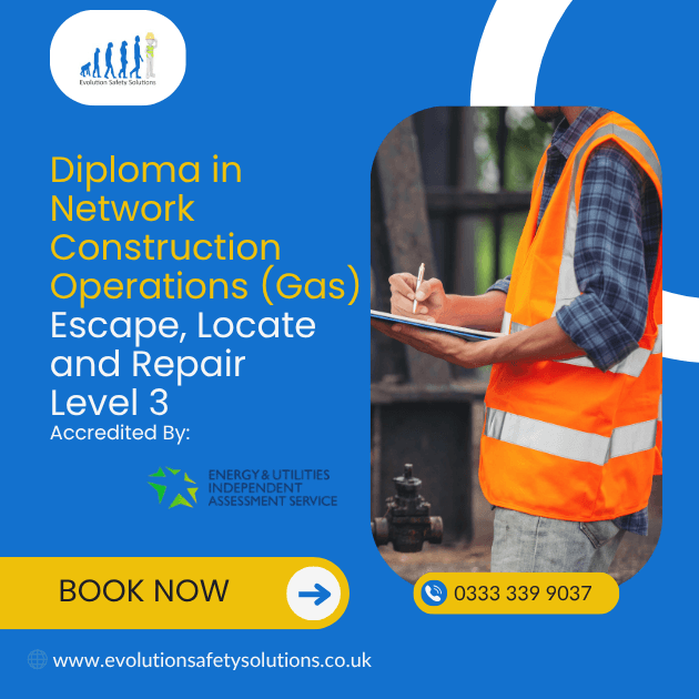 Diploma in Network Construction Operations (Gas)