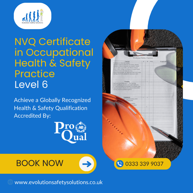NVQ Level 6 certificate in occupational health and safety practice