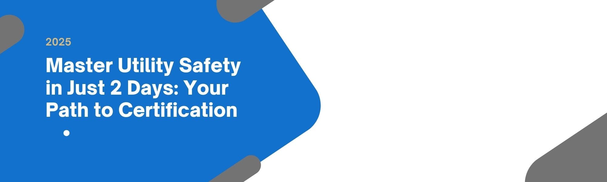 Master Utility Safety in Just 2 Days