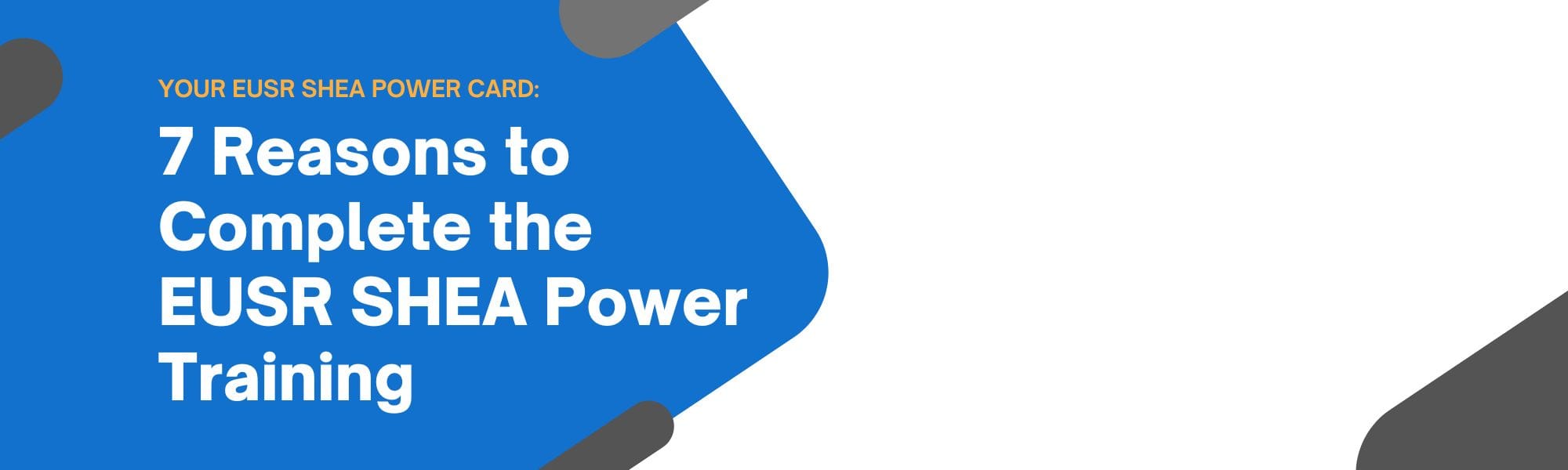 7 Reasons to Complete the EUSR SHEA Power Training